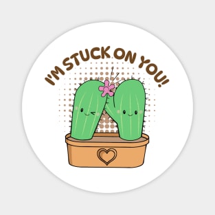 Kawaii Cactus - I'm Stuck on you Magnet